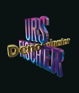 Urs Fischer: Denominator