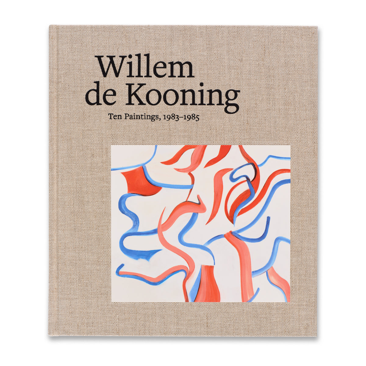 Cover of Willem de Kooning: Ten Paintings, 1983–1985 book