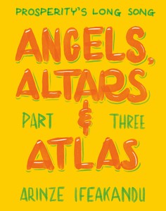 Prosperity’s Long Song #3: Angels, Altars, and Atlas